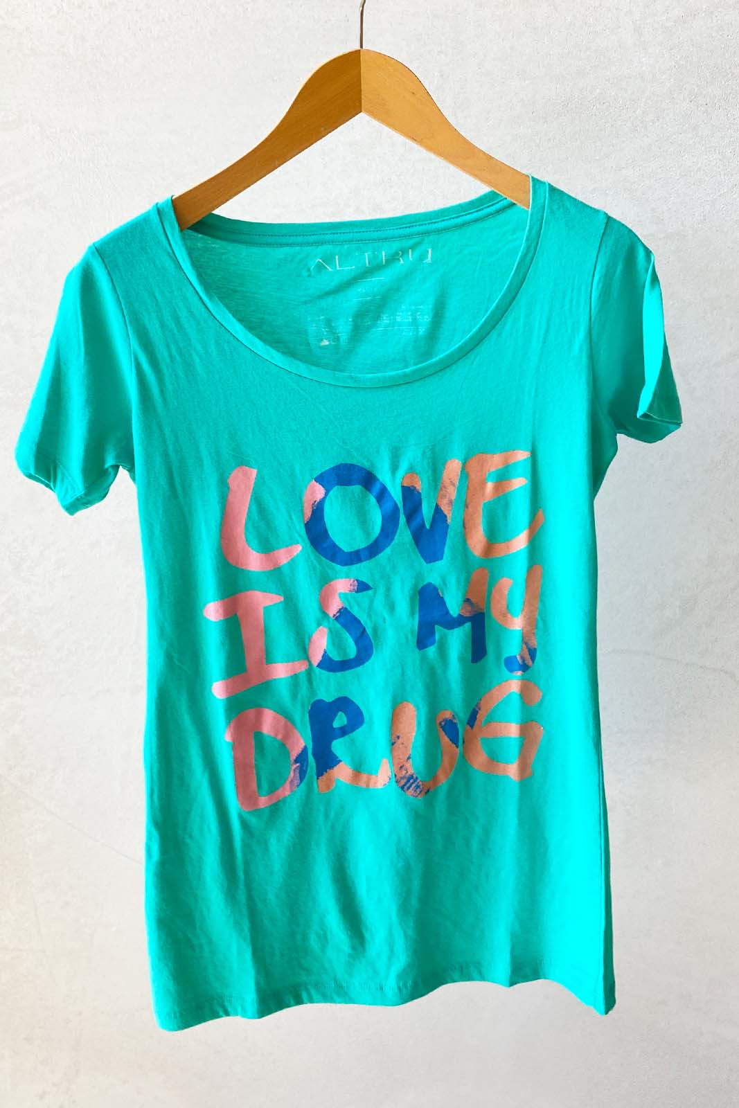 ALTRU Mod. LOVE IS MY DRUG TURQUOISE